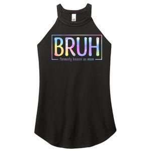 Bruh Formerly Known As Mom Family Mommy Women's Perfect Tri Rocker Tank