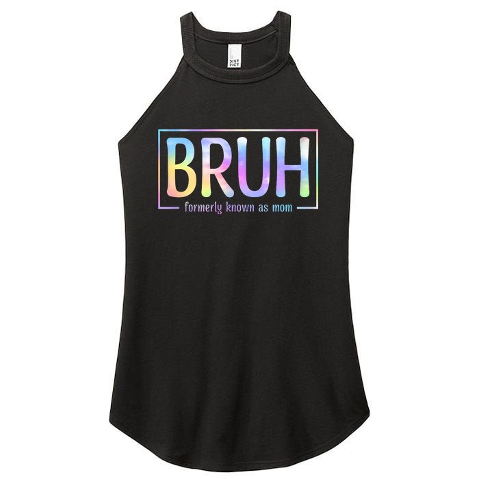 Bruh Formerly Known As Mom Family Mommy Women's Perfect Tri Rocker Tank