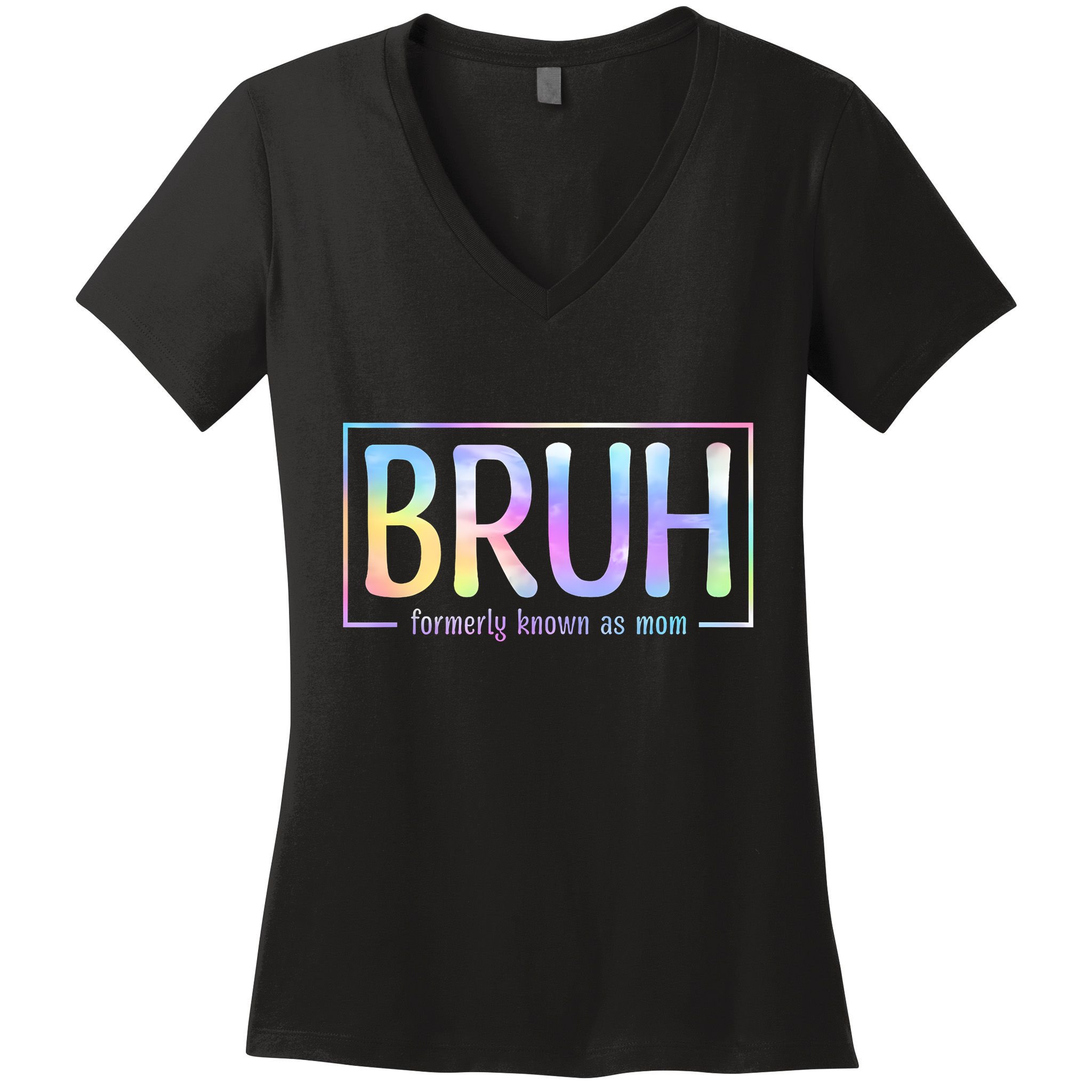 Bruh Formerly Known As Mom Family Mommy Women's V-Neck T-Shirt