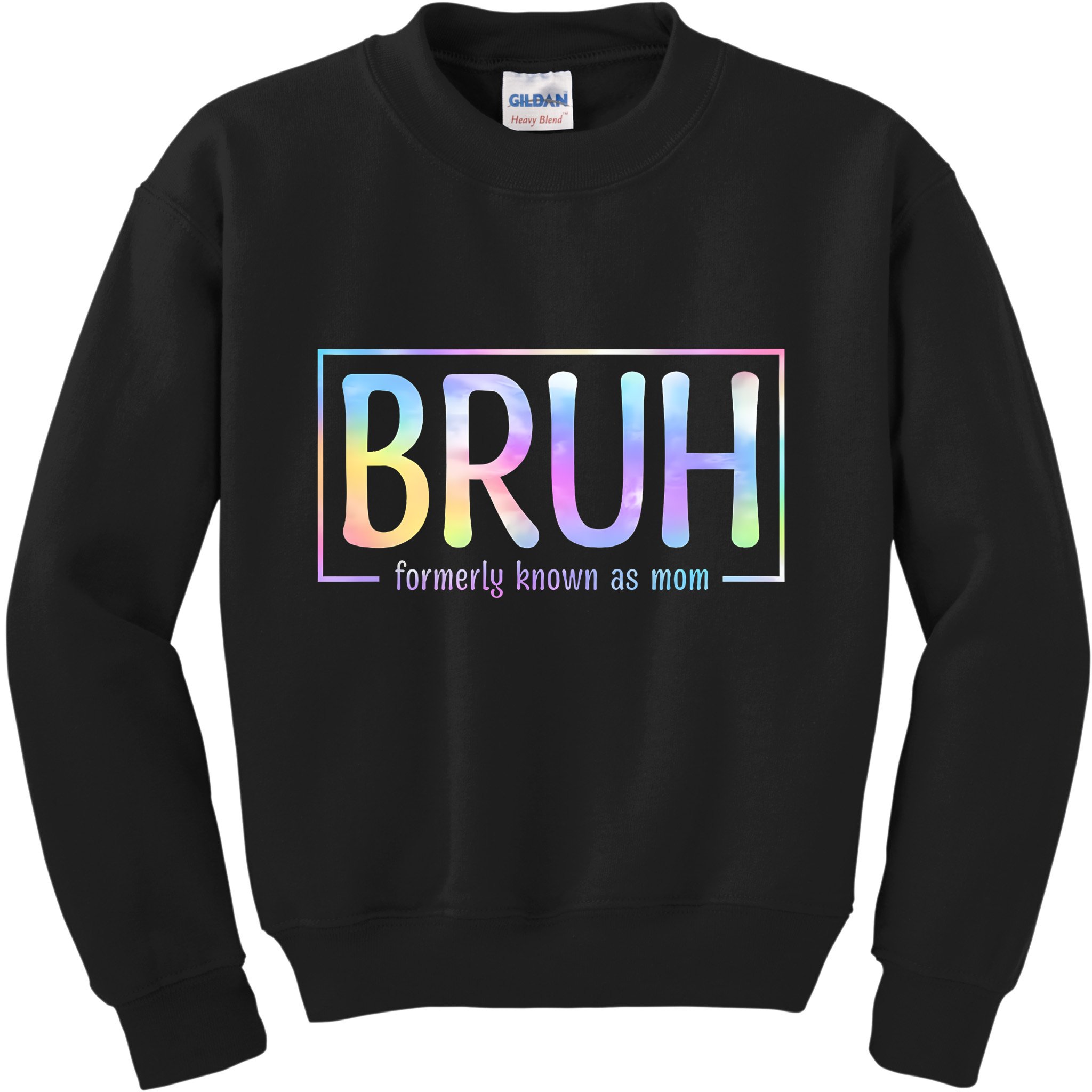 Bruh Formerly Known As Mom Family Mommy Kids Sweatshirt