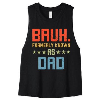 Bruh Formerly Known As Dad Women's Racerback Cropped Tank