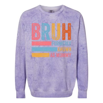 Bruh Formerly Known As Mommy Vintage MotherS Day Colorblast Crewneck Sweatshirt