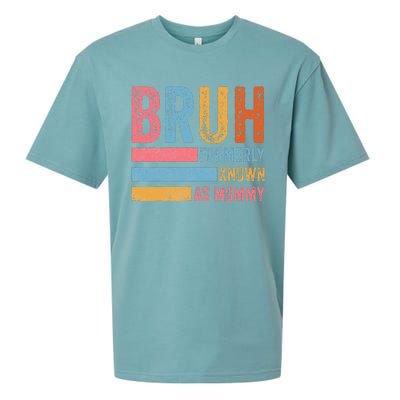 Bruh Formerly Known As Mommy Vintage MotherS Day Sueded Cloud Jersey T-Shirt