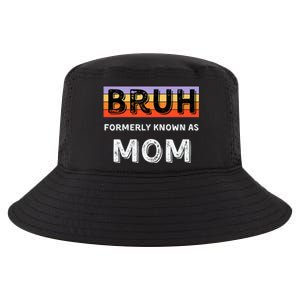 Bruh Formerly Known As Mom Cool Comfort Performance Bucket Hat