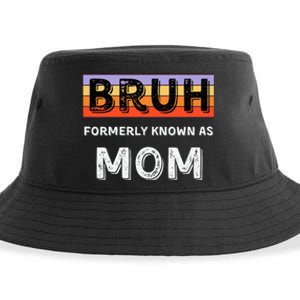 Bruh Formerly Known As Mom Sustainable Bucket Hat