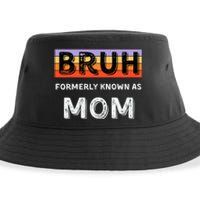 Bruh Formerly Known As Mom Sustainable Bucket Hat