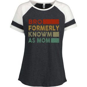 Bro Formerly Known As Mom Enza Ladies Jersey Colorblock Tee