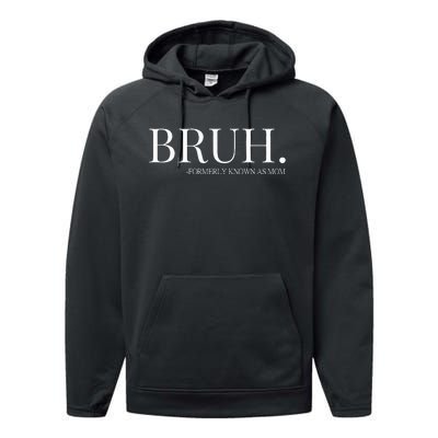 bruh formerly known as mom Performance Fleece Hoodie