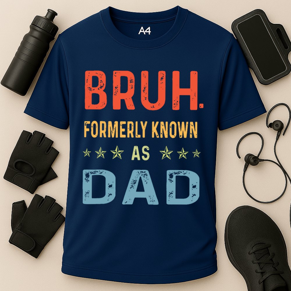 Bruh Formerly Known As Dad Performance Shirt