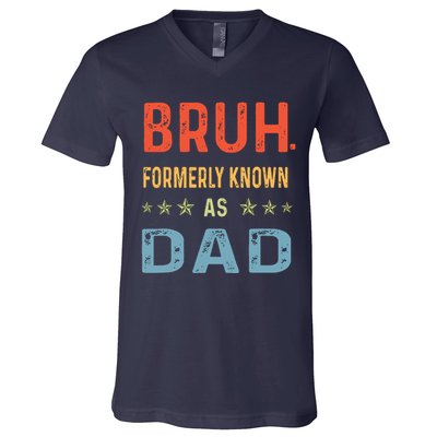 Bruh Formerly Known As Dad V-Neck T-Shirt