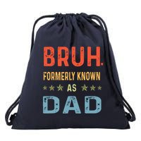 Bruh Formerly Known As Dad Drawstring Bag