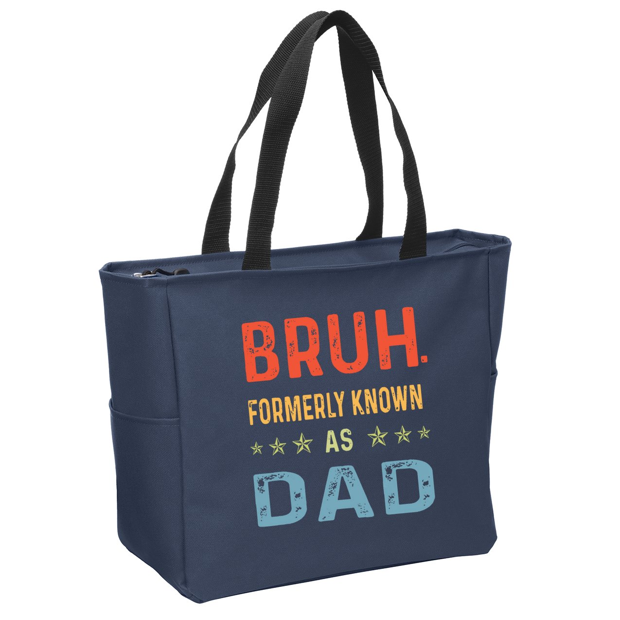 Bruh Formerly Known As Dad Zip Tote Bag