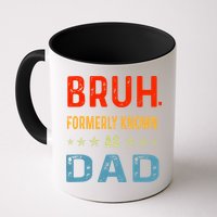 Bruh Formerly Known As Dad Mug
