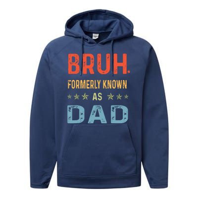 Bruh Formerly Known As Dad Performance Fleece Hoodie