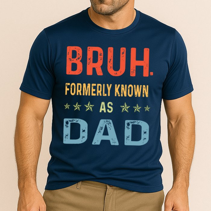 Bruh Formerly Known As Dad Cooling Performance Crew T-Shirt