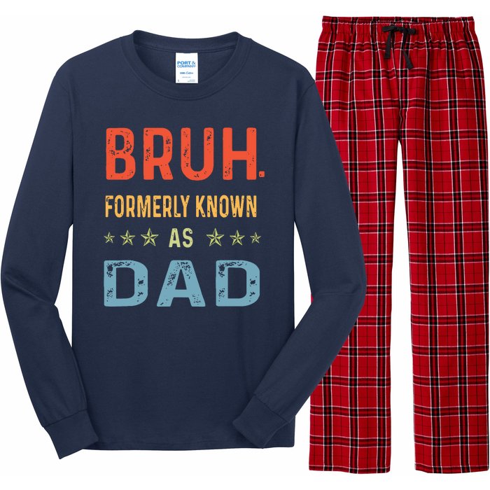 Bruh Formerly Known As Dad Long Sleeve Pajama Set