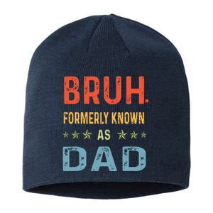 Bruh Formerly Known As Dad Sustainable Beanie