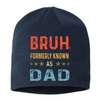 Bruh Formerly Known As Dad Sustainable Beanie