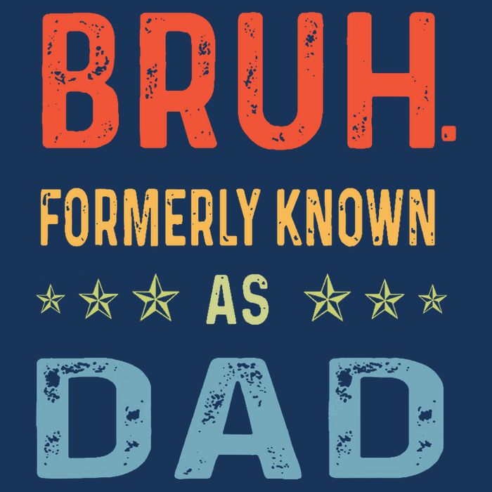 Bruh Formerly Known As Dad Premium T-Shirt