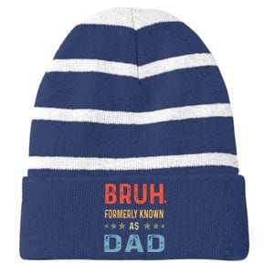 Bruh Formerly Known As Dad Striped Beanie with Solid Band