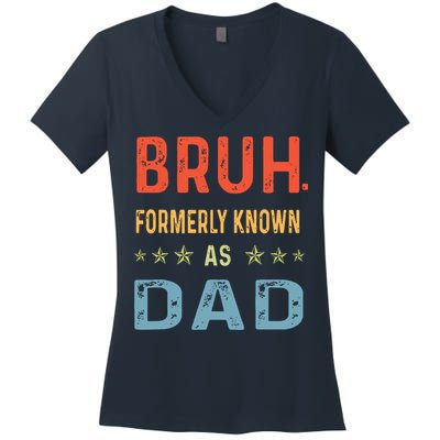 Bruh Formerly Known As Dad Women's V-Neck T-Shirt