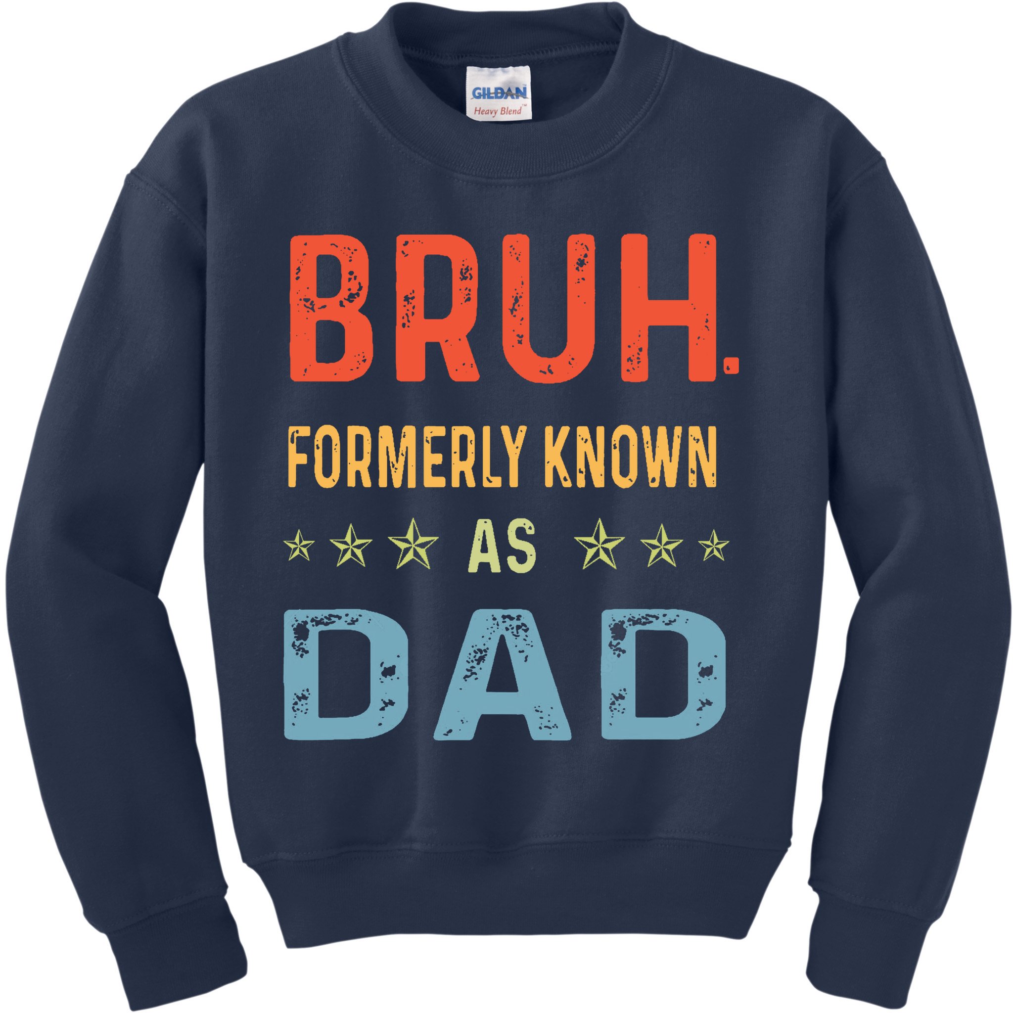 Bruh Formerly Known As Dad Kids Sweatshirt