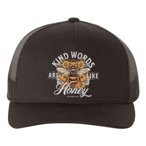 Bee Flowers Kind Words Are Like Honey Yupoong Adult 5-Panel Trucker Hat