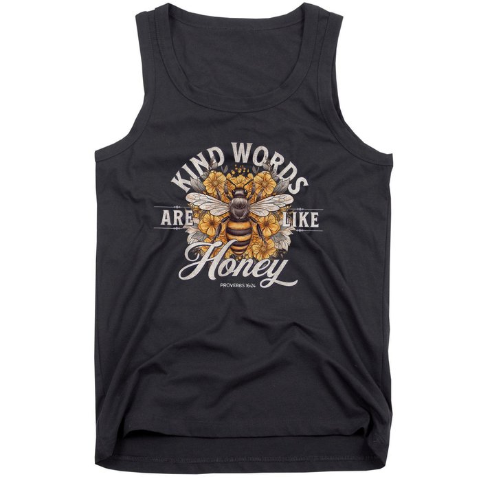 Bee Flowers Kind Words Are Like Honey Tank Top