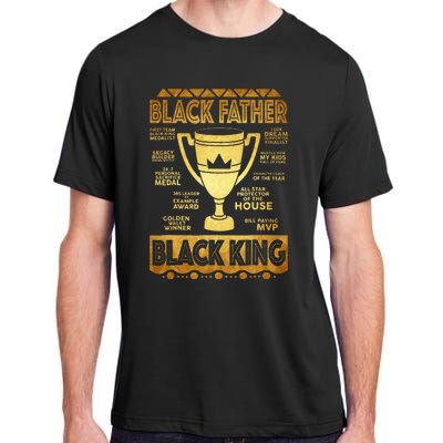 Black Father King Fathers Day Dad Husband Dope Leader Adult ChromaSoft Performance T-Shirt