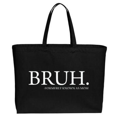 Bruh Formerly Known As Mom Cotton Canvas Jumbo Tote