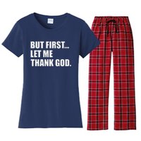 But First Let Me Thank God Women's Flannel Pajama Set