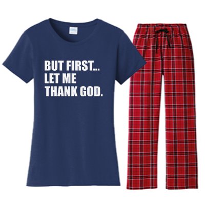 But First Let Me Thank God Women's Flannel Pajama Set