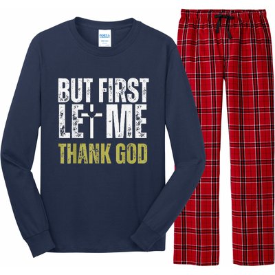 But First Let Me Thank God Vintage Christian Long Sleeve Pajama Set