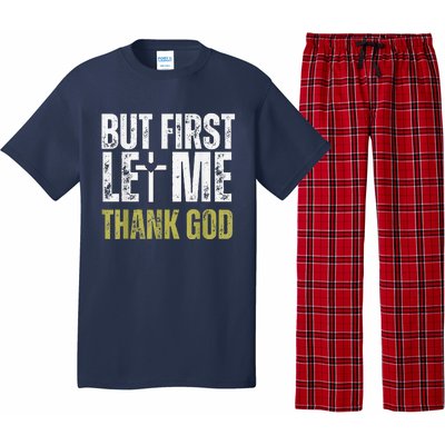 But First Let Me Thank God Vintage Christian Pajama Set