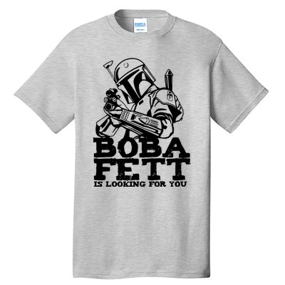 Boba Fett Looking For You Tall T-Shirt