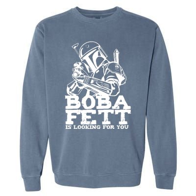 Boba Fett Looking For You Garment-Dyed Sweatshirt