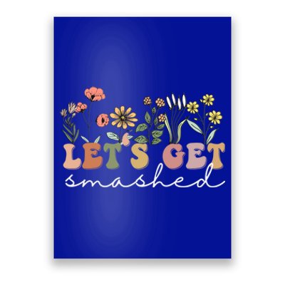 Bachelorette Fiesta LetS Get Smashed Gift Poster