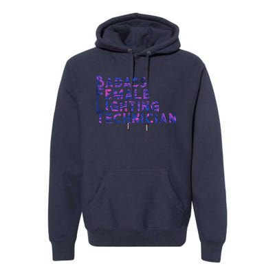 Badass Female Lighting Technician Premium Hoodie