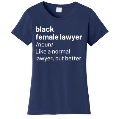 Black Female Lawyer African American Attorney Definition Women's T-Shirt