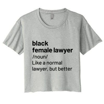 Black Female Lawyer African American Attorney Definition Women's Crop Top Tee