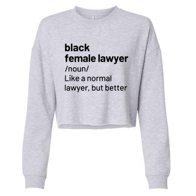 Black Female Lawyer African American Attorney Definition Cropped Pullover Crew