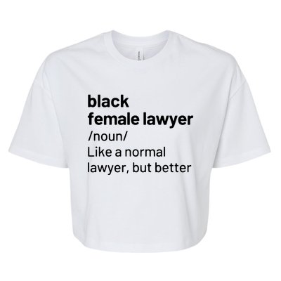 Black Female Lawyer African American Attorney Definition Bella+Canvas Jersey Crop Tee