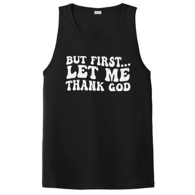 But First Let Me Thank God PosiCharge Competitor Tank