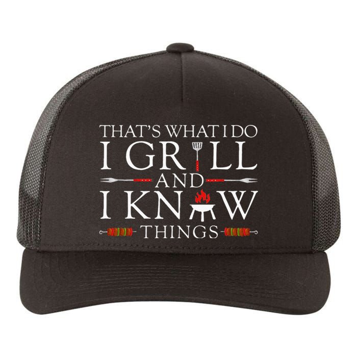 BBQ Food Lover Thats What I Do I Grill And I Know Things Yupoong Adult 5-Panel Trucker Hat