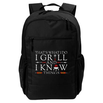 BBQ Food Lover Thats What I Do I Grill And I Know Things Daily Commute Backpack