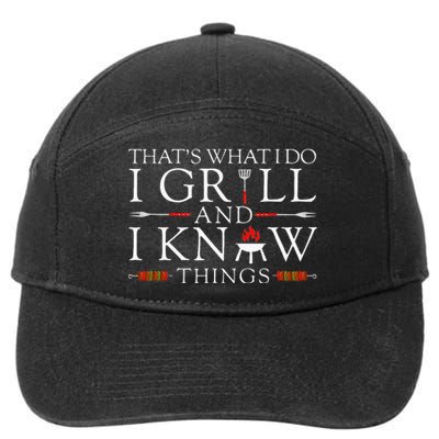 BBQ Food Lover Thats What I Do I Grill And I Know Things 7-Panel Snapback Hat