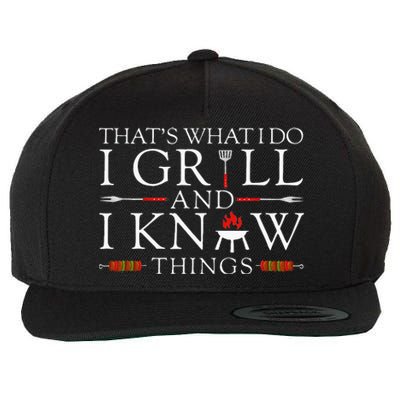 BBQ Food Lover Thats What I Do I Grill And I Know Things Wool Snapback Cap