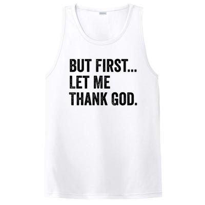 But First Let Me Thank God PosiCharge Competitor Tank