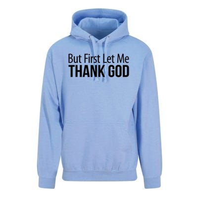 But First Let Me Thank God Unisex Surf Hoodie