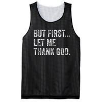 But First Let Me Thank God Gift Mesh Reversible Basketball Jersey Tank